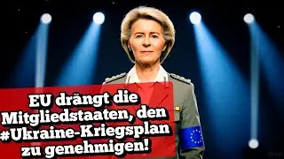 EU dr&auml;ngt die Mitgliedstaaten, den #Ukraine-Kriegsplan zu genehmigen! dlive.tv/IgnazBearth