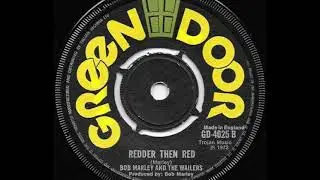 BOB MARLEY & THE WAILERS &diams; Redder Than Red {GREEN DOOR 7