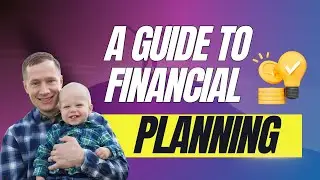 How Financial Planning Helps You In The Future | Featuring Dan Huffman