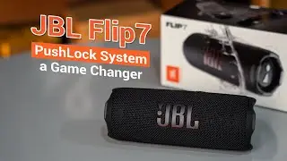Unboxing the JBL Flip 7: Is the PushLock System a Game Changer?
