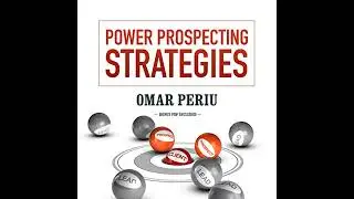 Power Prospecting Strategies by Omar Periu | Full Audiobook