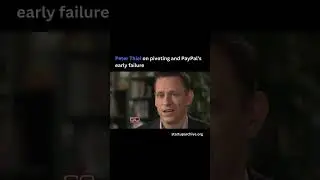 Peter Thiel on pivoting and PayPal&rsquo;s early failure