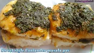 Street style Coriander masala pav recipe  by kitchen ingredients