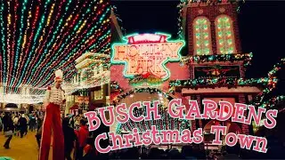 BUSCH GARDENS WILLIAMSBURG  CHRISTMAS CELEBRATION!