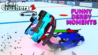 Car Crushers 2: Funny Derby Moments