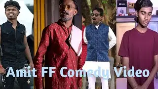 Amit FF Comedy Video 🤣! Return of The Funny Video 😁
