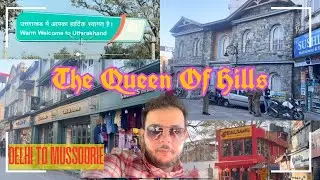 Delhi to Mussoorie | Mussoorie Road Trip | Mountains, Cafes, Hidden Gems |