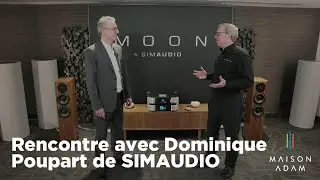 Jos&eacute; Adam rencontre Dominique Poupart de SIMAUDIO | Audiofest 2025
