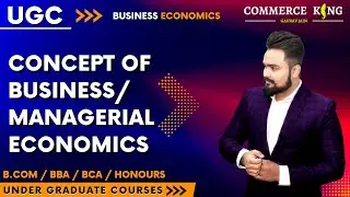 #1, Concept of Business economics | ugc | bcom | bba | ba | bca | honours |