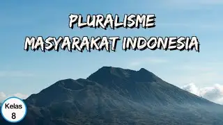 Kelas 08 - IPS - Pluralisme Masyarakat Indonesia | Video Pendidikan Indonesia
