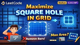 Jan 15, 2026 - Leetcode Daily Challenge - Problem #2943. Maximize Area of Square Hole in Grid