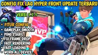 Config Fix Lag Hyper Front Lite Update Terbaru V1.7.1