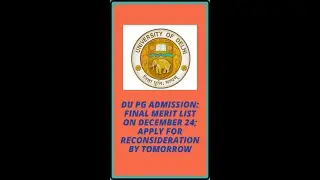 DU PG admission : First Merit list on December 24 || #duadmission #pgadmission #shorts