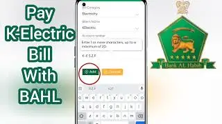 Pay K-Electric Bill by Bank Al Habib Mobile App | How to pay bills by BAHL