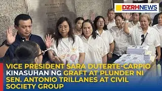 VP Sara Duterte kinasuhan ng graft at plunder ni Sen. Antonio Trillanes at civil society group