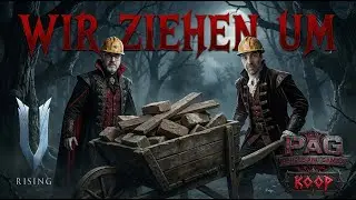 We're moving!! (7) in V RISING Gameplay German | The vampire adventure with Kathraal & Zowarock