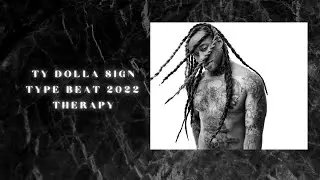 (FREE FOR PROFIT) Ty Dolla Sign Type Beat 2022 - Therapy