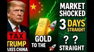 Trump&rsquo;s Shocking China Tax Plan | Gold Skyrockets | Market Moves Explained!