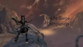 1-Life Gaige Completion Part 2