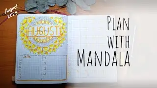 August Plan with a Mandala Twist 🌻 Bullet Journal Inspiration | Drawing Ideas