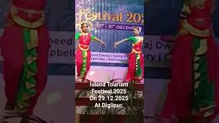Welcome Dance Island Tourism Festival 2025 diglipur#itf #dancr