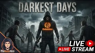 🧟 Darkest Days LIVE | Zombie Apocalypse Survival | PheNomIsHere