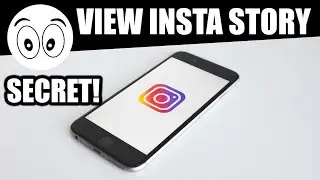 How to Watch Instagram Stories Without them Knowing