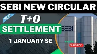 SEBI's SHOCKING New Circular Revealed! T+0 settlement 1 January se