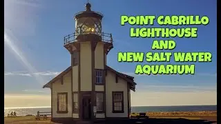 Point Cabrillo Lighthouse Aquarium Grand Opening