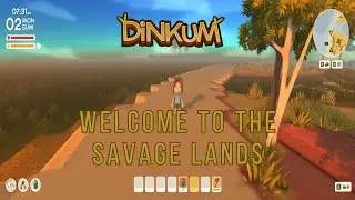 Dinkum: Welcome to the Savage Lands