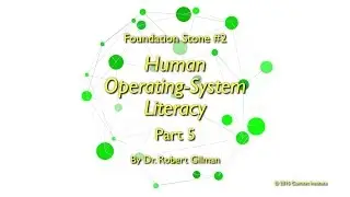 Human Operating-System Literacy - Part 5