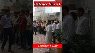 Teachers Day Celebration with beloved students | Guru g Class with defence guru g team
