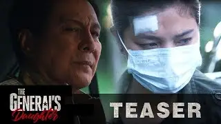The General's Daughter October 2, 2019 Teaser