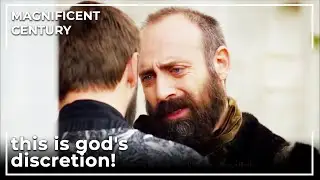 Suleiman Give His Condolences To Ibrahim | Magnificent Century