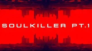 Vector Seven - Soulkiller pt.1 (Music Video)