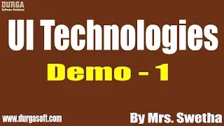 UI Technologies tutorials || Demo - 1 || by Mrs. Swetha On 03-01-2022 @7AM IST