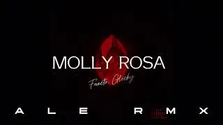 MOLLY ROSA - Faneto, Glocky (ale rmx)