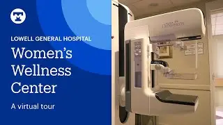 The Women&rsquo;s Wellness Center: Virtual Tour | Tufts Medicine Lowell General Hospital