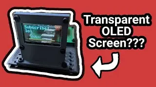 Tiny Transparent OLED Screen