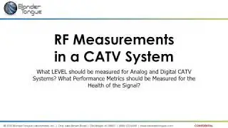 Blonder Tongue Tech Webinar: RF Measurements in a CATV System