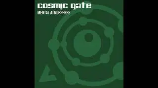 Cosmic Gate - Mental Atmosphere (Beam vs. Cyrus Remix)