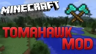 MINECRAFT - TOMAHAWK MOD!