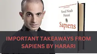Sapiens in 5 Minutes | Major takeaways from 