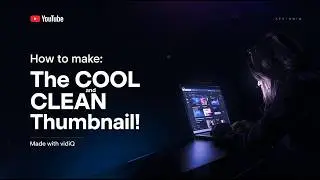 Создавайте АККУРАТНЫЕ и КРУТЫЕ миниатюры для YouTube с помощью vidIQ! | Бесплатно, просто и оптим...