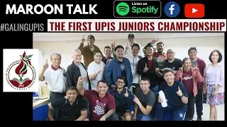 2002 UPIS Junior Maroons UAAP Season 65 Championship Reunion | #GalingUPIS