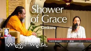 Omkara &ndash; Shower of Grace