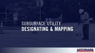 Accumark Subsurface Utility Designating & Mapping