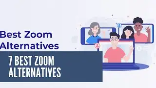 7 Best Zoom Alternatives