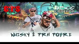 Whisky &eacute; Pra Pobre - CTS Kamika-z (disco coutada)