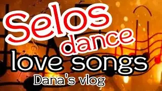 Selos LOVESONG dance remix 